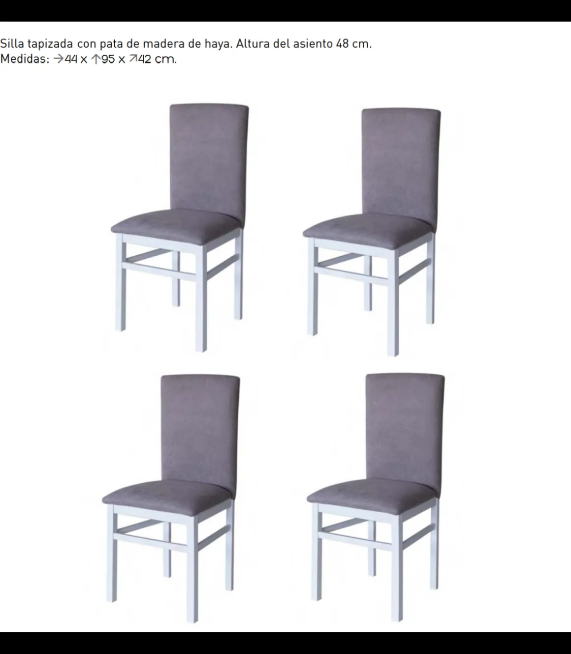 Pack 4 sillas Nivar tapizadas en tela gris. 95cm (alto), 44cm(ancho), 42cm(fondo)